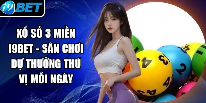 Xổ Số 3 Miền